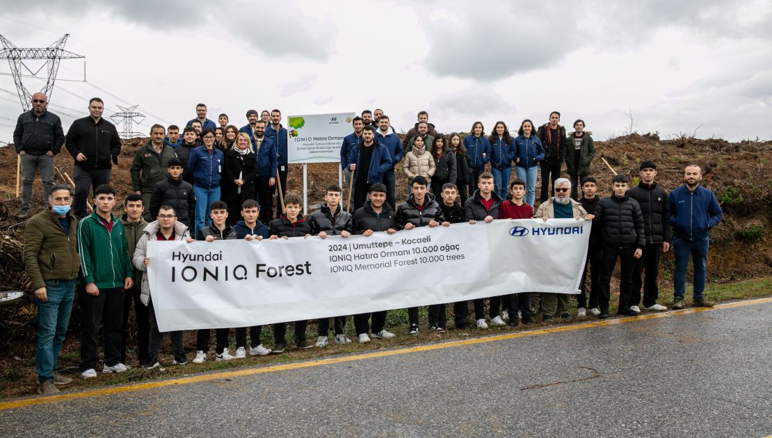 Hyundai’den Gelecek Nesillere Miras: IONIQ Ormanı.